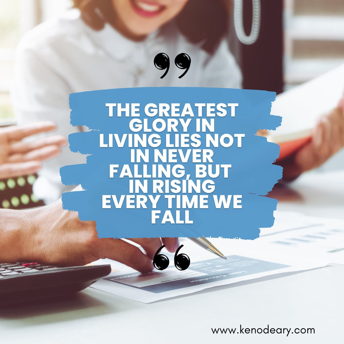 Perseverance is the key, It's the ability to keep trying until you succeed. And that's why the greatest glory in living does not lie in never falling, but it lies in trying and rising every time when we fail.
---
🌐 kenodeary.com
.
#coachkeno #persevere