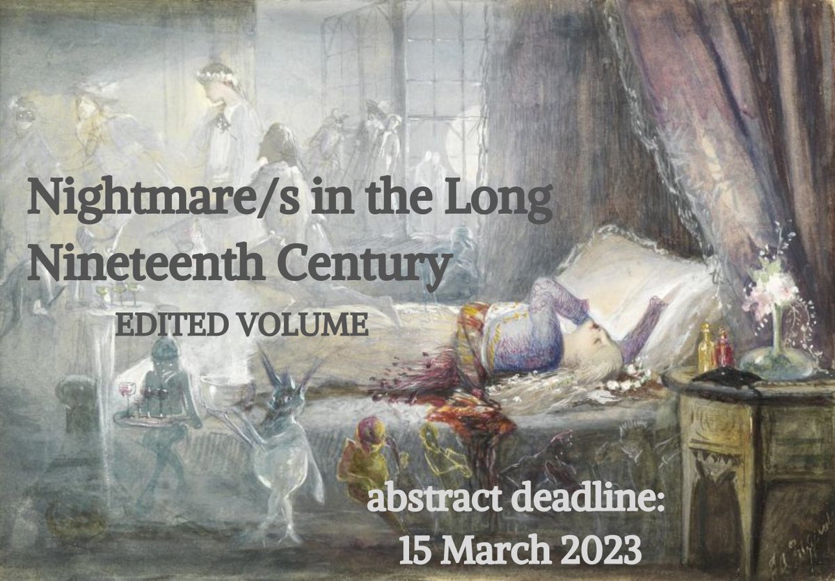 📣 Call for contributions to edited volume 📣

A phantasmagoric reminder that you have just over two months to send your chapter proposals on nightmares in the long nineteenth century to nightmaresconference@gmail.com 🌒

CFP: call-for-papers.sas.upenn.edu/cfp/2022/12/19…
