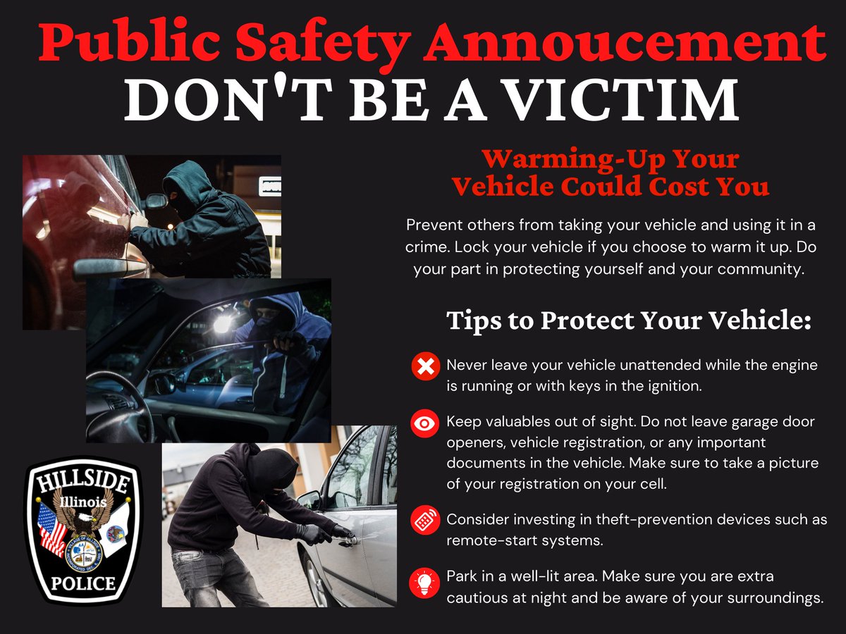 According to the Illinois vehicle code, you cannot leave a vehicle unattended with the engine running and the key in the ignition. Someone can take your vehicle and use it in a crime. LOCK YOUR VEHICLE. Do your part in protecting yourself and your community.