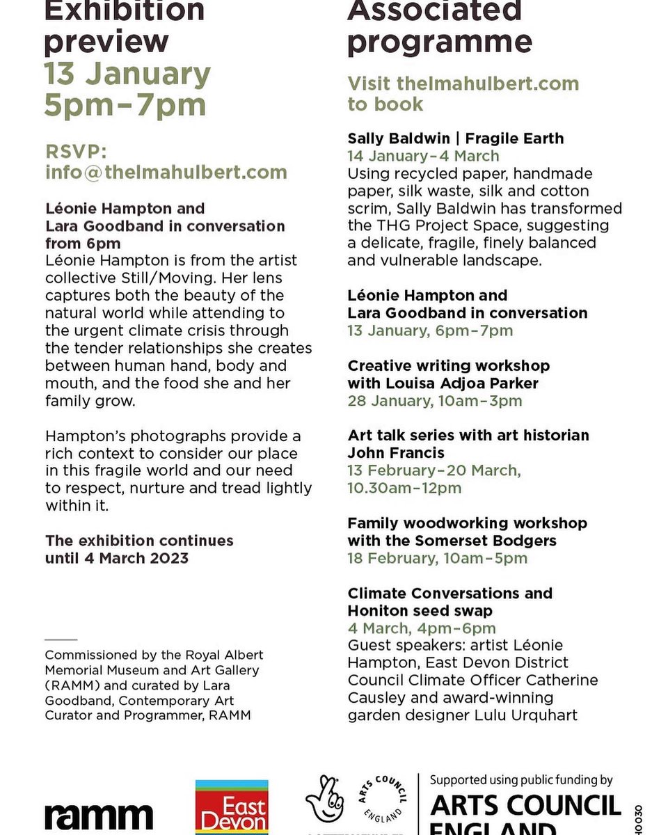 Exhibition preview 13 Jan 5pm-7pm. RSVP: info @ thelmahulbert.com Léonie Hampton and Lara Goodband in conversation from 6pm Hampton’s photographs provide a rich context to consider our place in this fragile world and our need to respect, nurture and tread lightly within it.