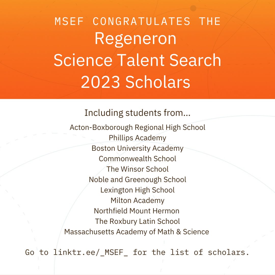 MassScienceFair's tweet photo. We're excited to see students part of the #MSEF network as Regeneron Science Talent Search 2023 Scholars @Society4Science. #RegeneronSTS is the nation's most prestigious science and math competition for high school seniors. Congrats students and schools for this recognition! https://t.co/MGtGLmlfBu