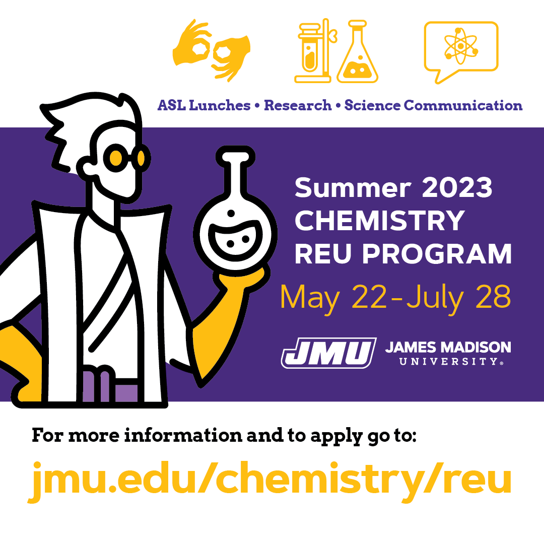 JMUChemistry's tweet photo. We want you to apply for our chemistry #REU program! It's a 10 wk, paid internship & has opportunities in all areas of chem. Deaf students are especially encouraged to apply, since the program integrates D/HoH, & hearing students. Apply by Feb 15 #DeafInSTEM #UndergradResearch https://t.co/U8K0Riiprs