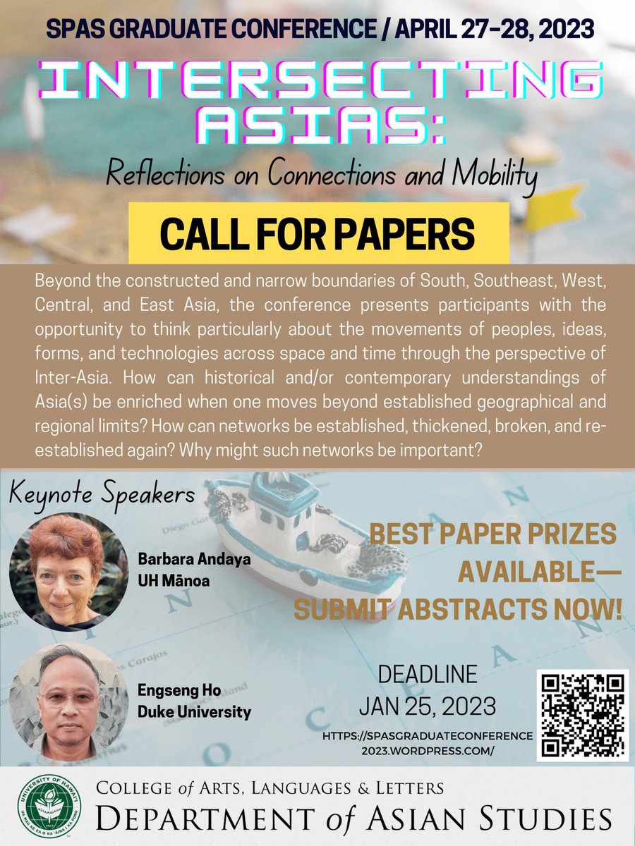 Deadline approaching! Abstract submissions for the School of Pacific &amp; Asian Studies (SPAS) Graduate Student Conference on April 27–28, held at the University of Hawai'i at Mānoa, are still open, till Jan 25, 11.59 PM (HST). Send in your abstracts, and win Best Paper Prizes!