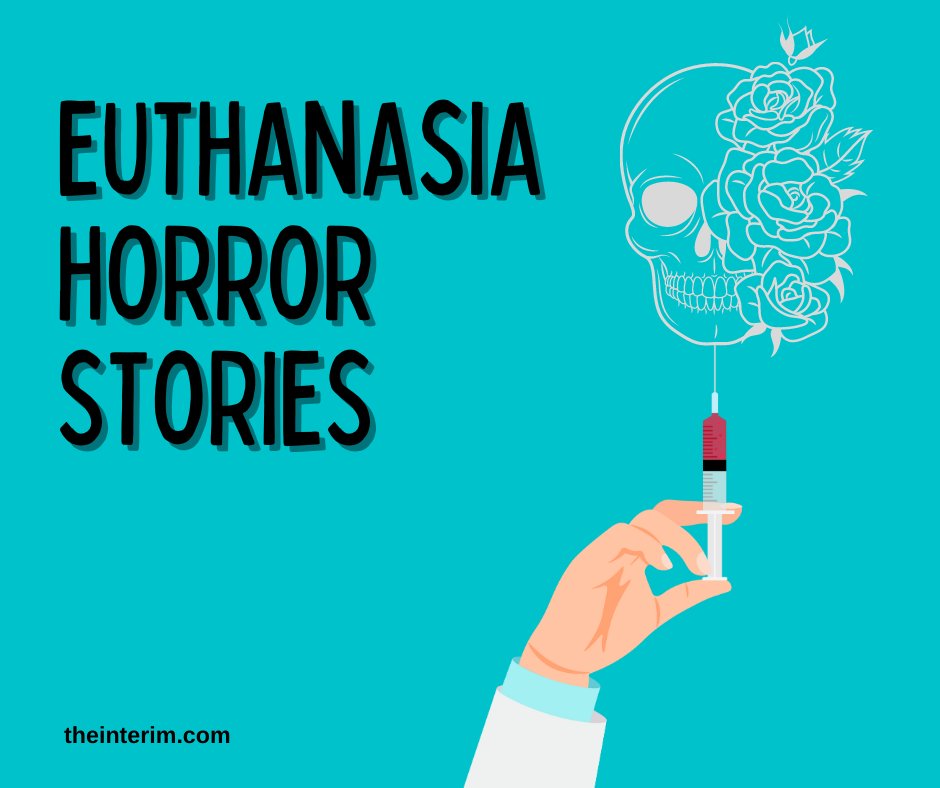 The Interim on Twitter "Canada's euthanasia horror show routine