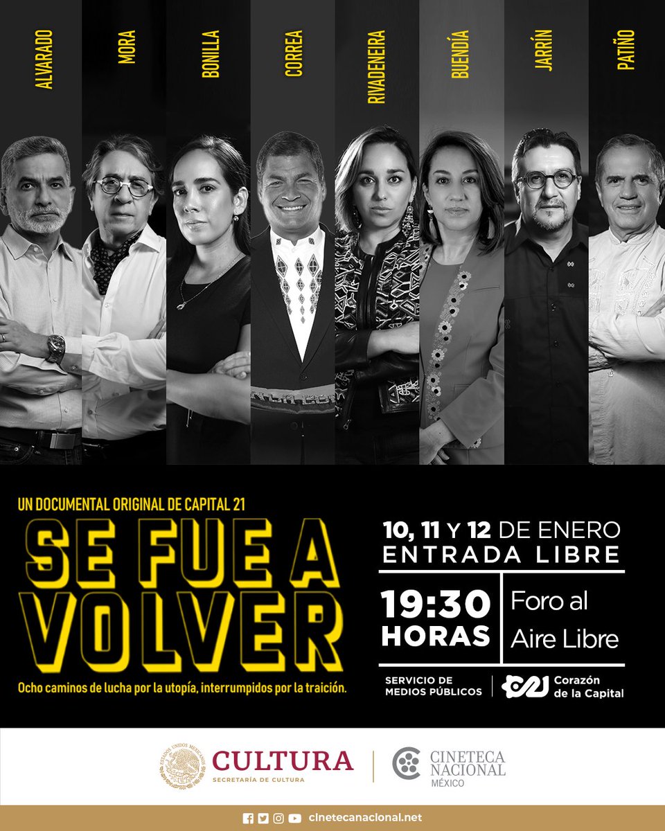 Capital21_Tv's tweet photo. ¡No te pierdas #SeFueAVolver en la @CinetecaMexico! 🎥

Disfruta en el Foro al Aire Libre nuestra primera película documental, sobre la persecución política contra la dirigencia de la Revolución Ciudadana en Ecuador 🇪🇨🇲🇽

📅 10, 11 y 12 de enero | ⏰19:30h | #EntradaLibre https://t.co/RvgRCmqf2r