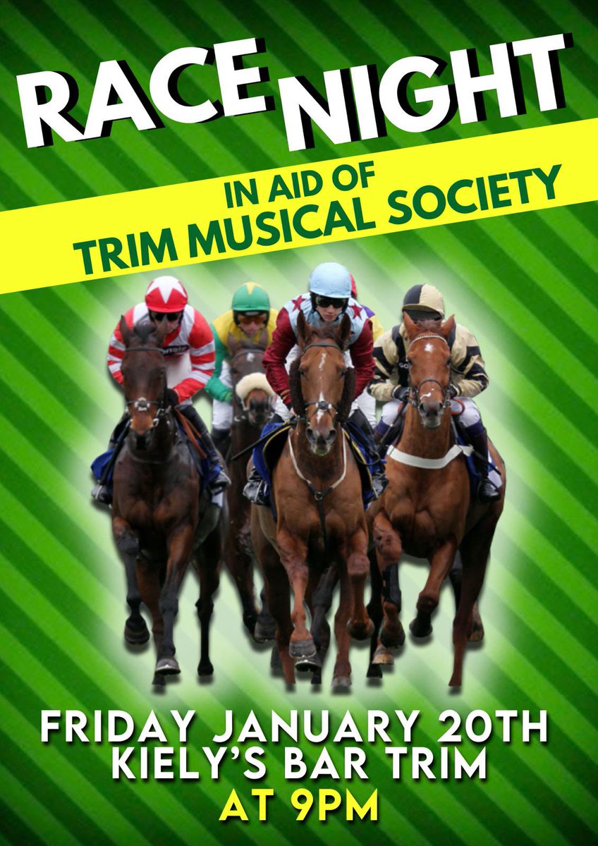Come join us for our RACE NIGHT on Friday 20th January in Kiely’s Bar, Trim, at 9pm 🐎

In aid of Trim Musical Society’s ‘Young Frankenstein’ 🧟✨
