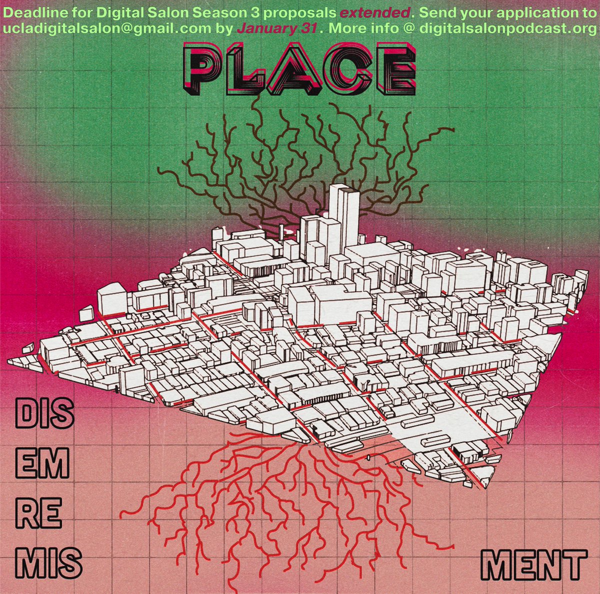 Season 3 of the UHI Digital Salon extended the deadline for podcast proposals on the topic of [dis/em/re/mis] PLACE [ment]. Submit your brief proposal by January 31 by email. For more details, visit the website digitalsalonpodcast.org