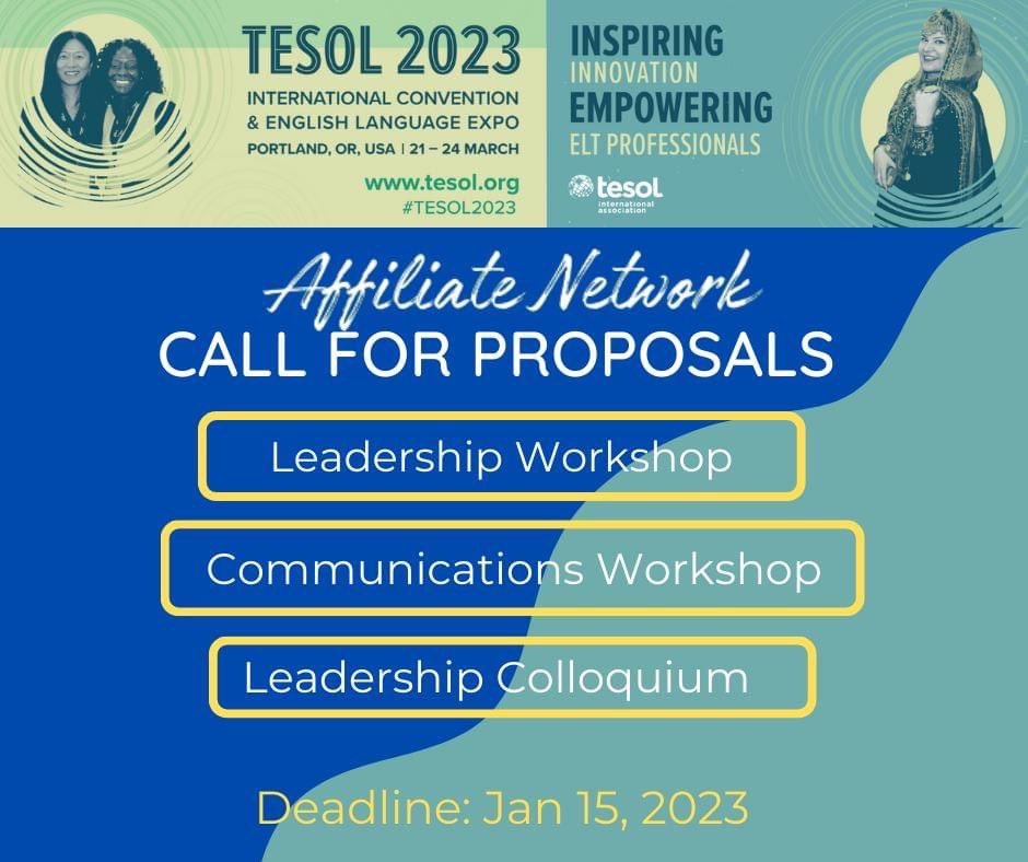Call for Proposals to present at the AFFILIATE NETWORK SESSIONS AT THE TESOL 2023 CONVENTION by TESOL International Association
Submission deadline: January 15, 2023 
You can find more details on the Call for Proposals in this link: tesol.org/connect/tesol-…
Spread the word!