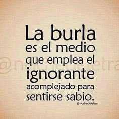 Que bonita es la ignorancia para el ignorante!! 

Seguimos…..