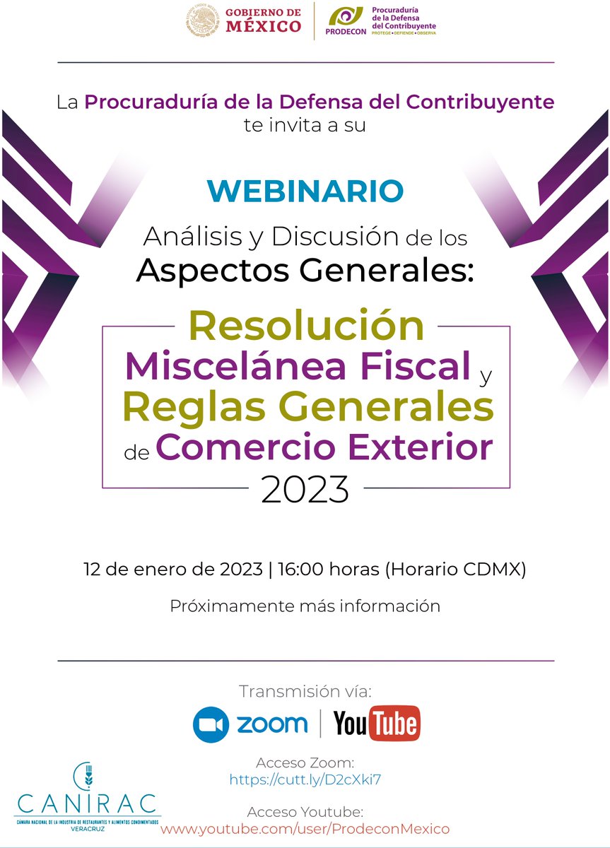 WEBINARIO Análisis y Discusión de los Reglas Generales
Resolución Miscelánea Fiscal y Reglas Generales de Comercio Exterior 2023
12 de enero de 2023 | 16:00 horas

Transmisión vía:
 Zoom: cutt.ly/D2cXki7
youtube.com/user/ProdeconM…