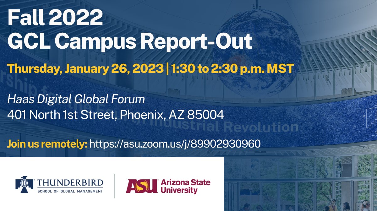 Thunderbird's tweet image. Join us Jan. 26 as we celebrate our Global Challenge Lab Fall 2022 cohort! This fall, we had 20 teams in 15 different locations and 11 countries, with four faculty members representing Thunderbird. To RSVP: tbirdasu.com/3k2lUW2 #GCL #tbirdlife tbirdasu.com/3VW4ury