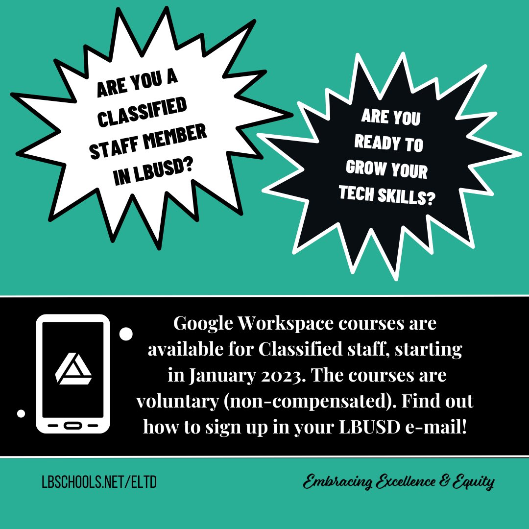🗣Are you a Classified staff member in LBUSD? Looking to grow your tech skills? Google Workspace courses are available starting in January 2023. The courses are voluntary (non-compensated). Find out how to sign up in your LBUSD email! #newyearnewyou #levelup #ProudtobeLBUSD