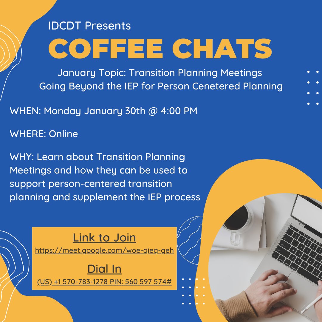 Happy New Year!
Want to try something new this year? Join us for January's Coffee Chat as we learn about Transition Planning Meetings. #IDCDT #DCDT #CEC #transition #transitionplan #careerdevelopment