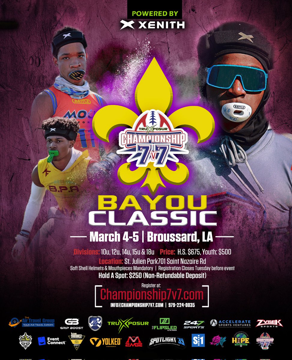 🔥#BayouClassic March 4-5🔥 Broussard, Louisiana Powered By: @XenithFootball Teams from multiple states already jumping in! Who's going to lock down Louisiana 👀👀👀👀👀 @TruXposur @ZortsSports