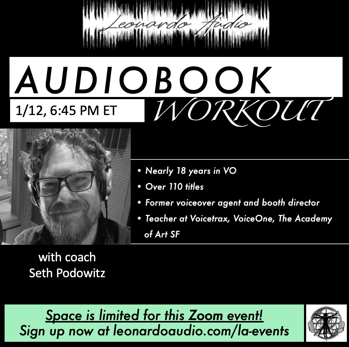 Happy New Year! I will be coaching an audiobook/VO workout this Thursday with <a href="/LeonardoAudio/">Leonardo Audio</a>, 1/12, at 6:45pm EST. You can work on audiobook material, commercial copy, animation, or any other VO copy you like. Copy can be provided.
leonardoaudio.com/la-events