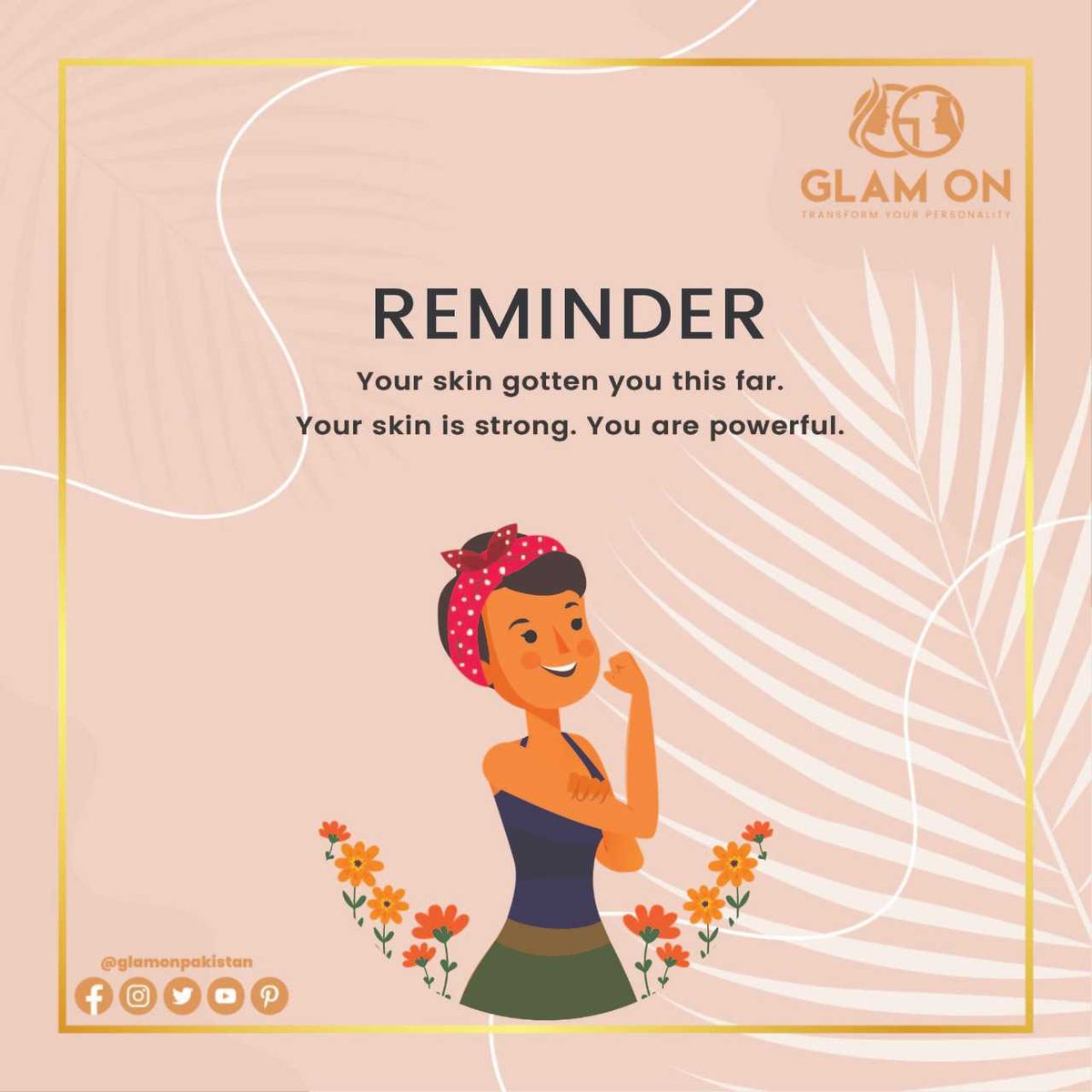 The reminder of the day
.
.
#skincare #skincareblogger #skincarelove #beauty #beautycare #Beautytips #skinbeautytips #skincaretips #tips #glamon #glamonpk #glamonpakistan