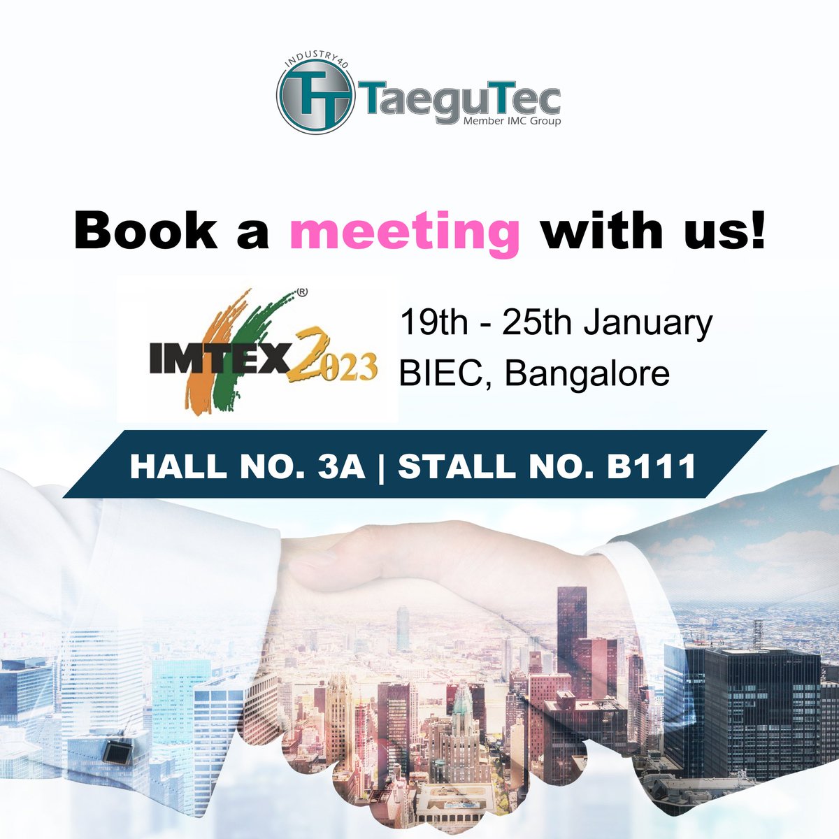 TaeguTecIndia's tweet photo. Our expert are here to help you and guide you to best solutions that meet your requirement. Book an advance meeting with our experts at IMTEX 2023: https://t.co/h8FqhShrKx​
Visit us at Hall no. 3A | Stall no. B111​
Date: 19th to 25th January 2023​
Venue: BIEC, Bangalore https://t.co/AZSgk8cfwf