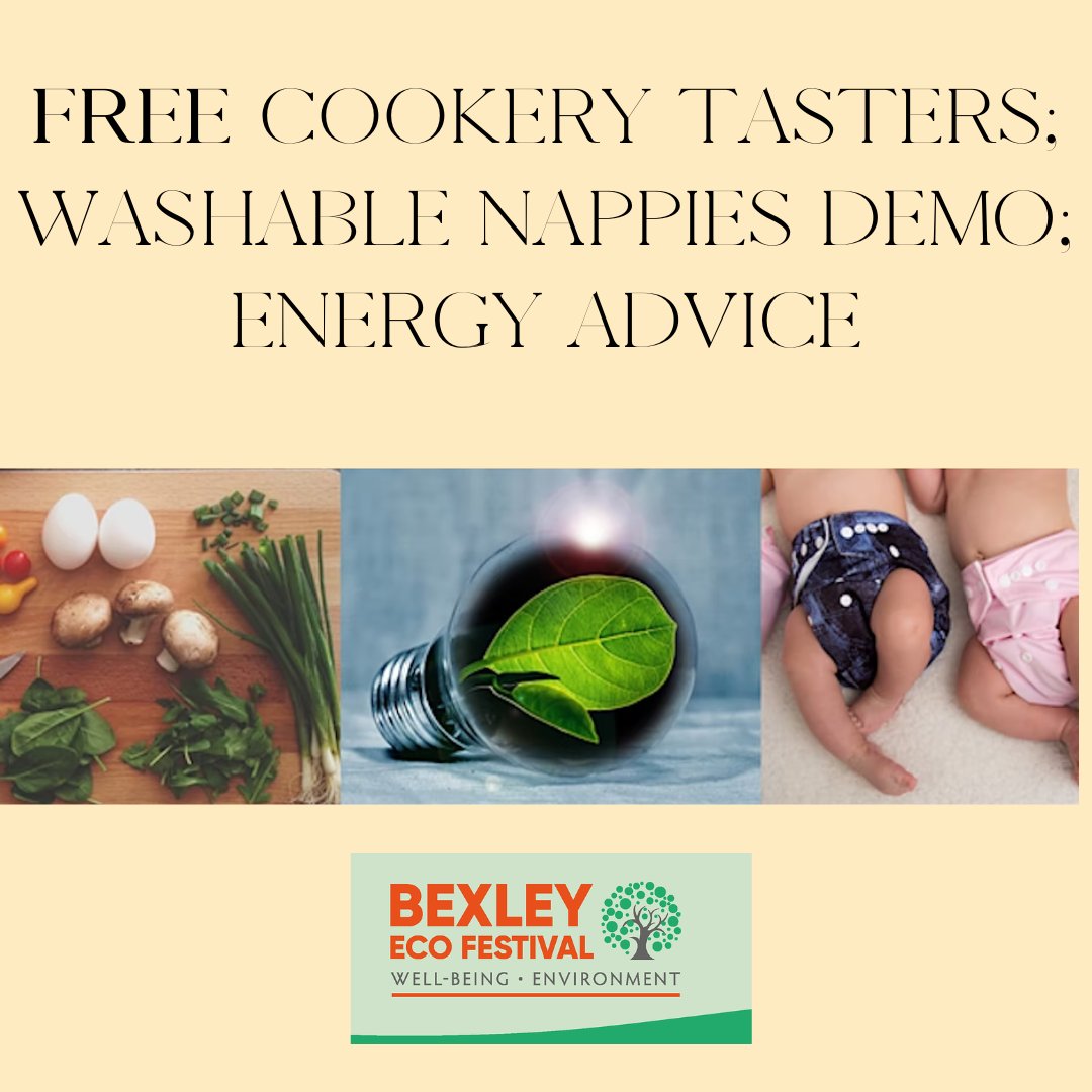 FREE COOKERY TASTERS; WASHABLE NAPPIES DEMO; ENERGY ADVICE - January 23rd bit.ly/3Cdp0Nm #bexleyecofestival #washablenappies #environmentaldefenders