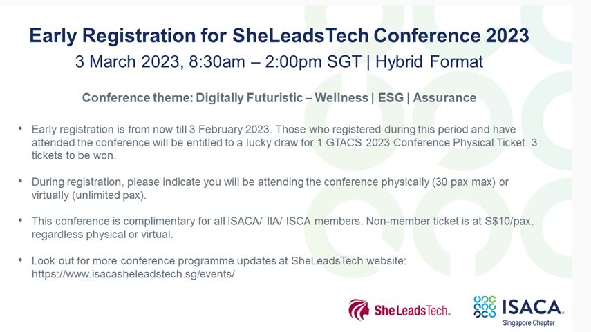 ISACA Singapore (@isacasg) on Twitter photo SheLeads Tech Conference 2023
Date : 3 March 2023
Time : 8:30am - 2:00pm
Format : Hybrid
To register : cvent.me/bRZV0l SheLeads Tech Conference 2023
Date : 3 March 2023
Time : 8:30am - 2:00pm
Format : Hybrid
To register : cvent.me/bRZV0l