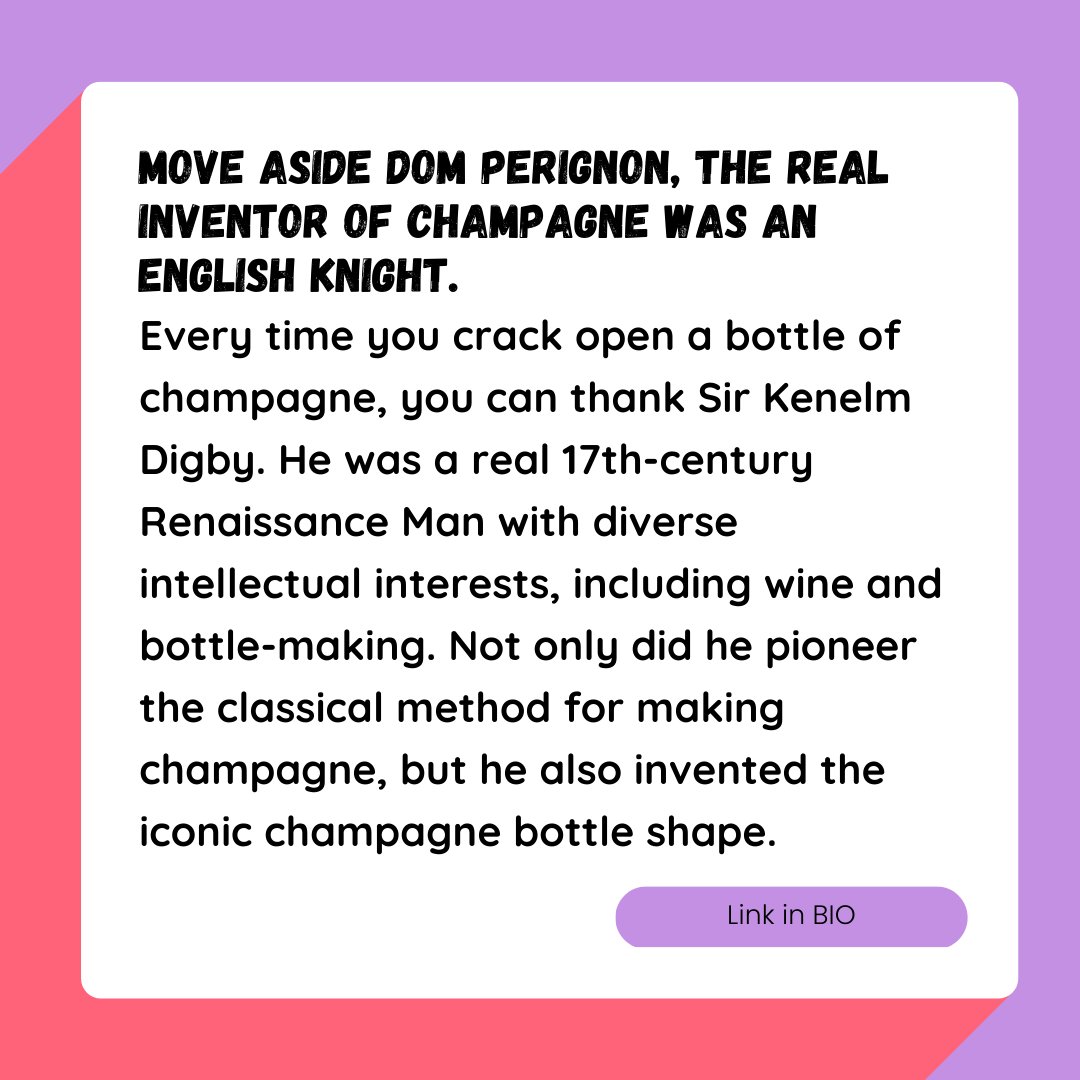 So Sir Kenelm Digby is today credited as the man who gave the world a proper sparkling-wine bottle. He is ‘the knight who invented champagne’. But there's more to his story than is told.