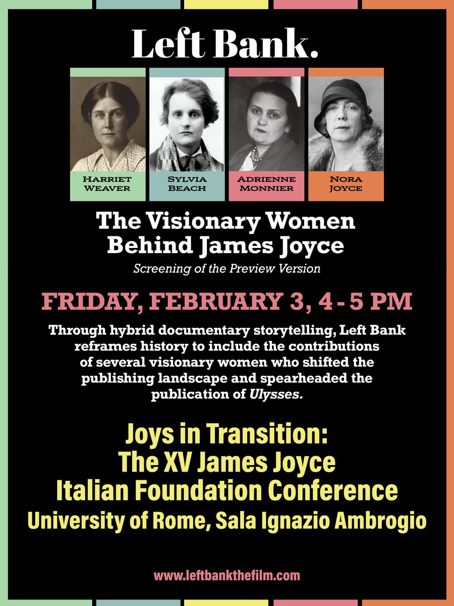 A screening of Left Bank (preview version) will be part of XV Italian James Joyce Foundation Conference held at the Univ. of Rome, February 3, 4-5 pm. Let us know if you can join us. #JamesJoyce #Ulysses #SylviaBeach #ShakespeareandCompany #Ulysses100 #ItalianJamesJoyceFoundation
