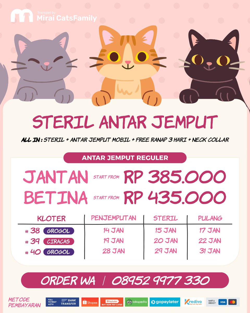 STERIL KUCING ANTAR JEMPUT
JANUARI 2023
📍 Jemput Jabodetabek-Tangsel

💳Full payment/cicil/cash pas jemput
🆓Ranap 3 hari 
🆓Neck Collar
🆓Pinjam Cargo/Rio

Bogor Kota &amp; Kab, only kloter 39
Kab. Tangerang, only kloter 40

Syarat &amp; Ketentuan, cek thread
WA.me/6289529977330