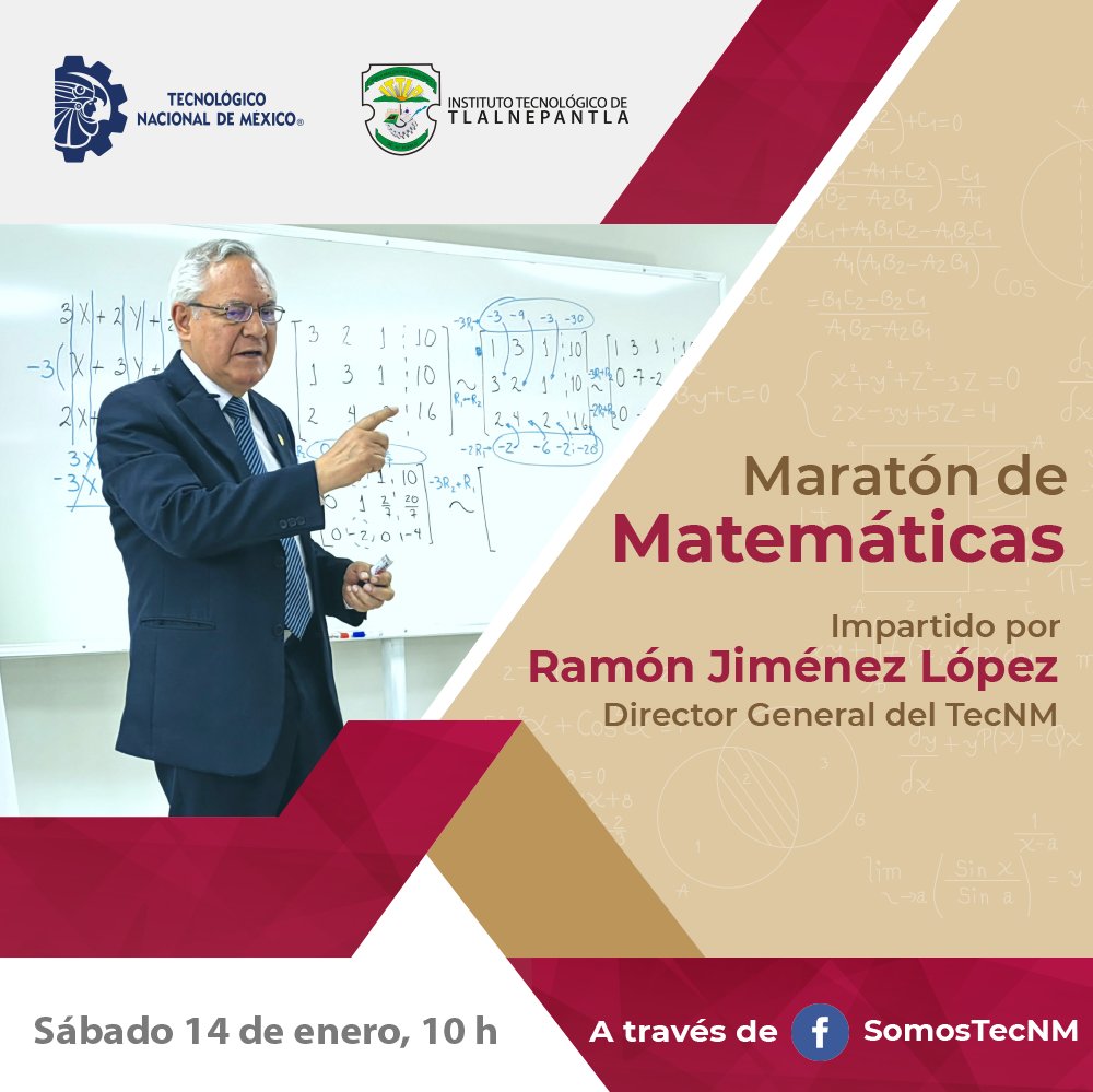 TecNM_MX's tweet photo. #ElTecNMInforma
Te invitamos al Maratón de Matemáticas del #TecNM con sede en el @TecNM_ITTLA, impartido por nuestro director general @Ramon_Jimenez_L, quien con más de 35 años de experiencia compartirá con la #ComunidadTecNM su pasión por las matemáticas. https://t.co/3iaSiz5AwI