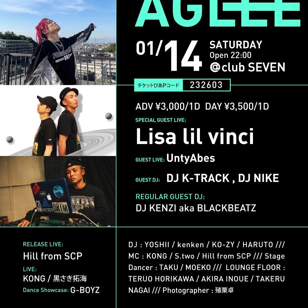 今週の土曜日は
#AGLEE !!!😀

01.14 sat
22:00〜

SPECIAL GUEST LIVE: Lisa lil vinci  GUEST LIVE: UntyAbes  GUEST DJ: DJ K-TRACK DJ NIKE  REGULAR GUEST DJ: DJ KENZI aka BLACKBEATZ  RELEASE LIVE: 黒さき拓海 Hill

👇👇
sevenniigata.com