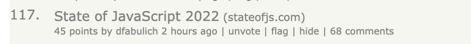SachaGreif's tweet photo. Weird that State of JS is ranked so poorly on Hacker News given the number of upvotes (including a much-better ranked link with similar stats for comparison). 

Is it getting downvoted? Do people suffer from (State of) JavaScript fatigue…? https://t.co/ZXdxgFQuDm
