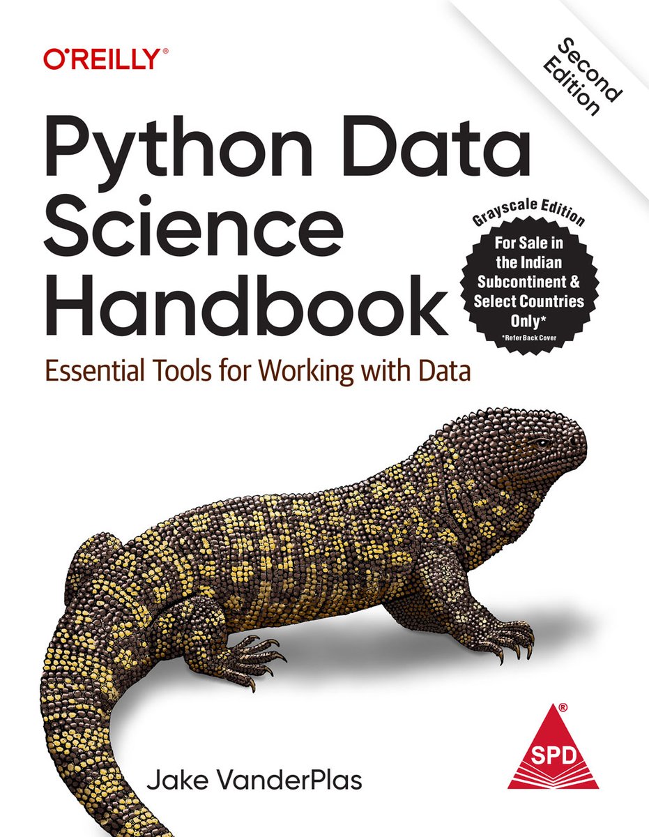 Updated Edition #oreillymedia Python Data Science Handbook by #JakeVanderPlas is Now Available With #Shroffpublishers shroffpublishers.com/books/97893554… #python #pythonprogramming #machinelearning #datascience #datascientist #IPython #NumPy #pandas #Matplotlib #scikitlearn
