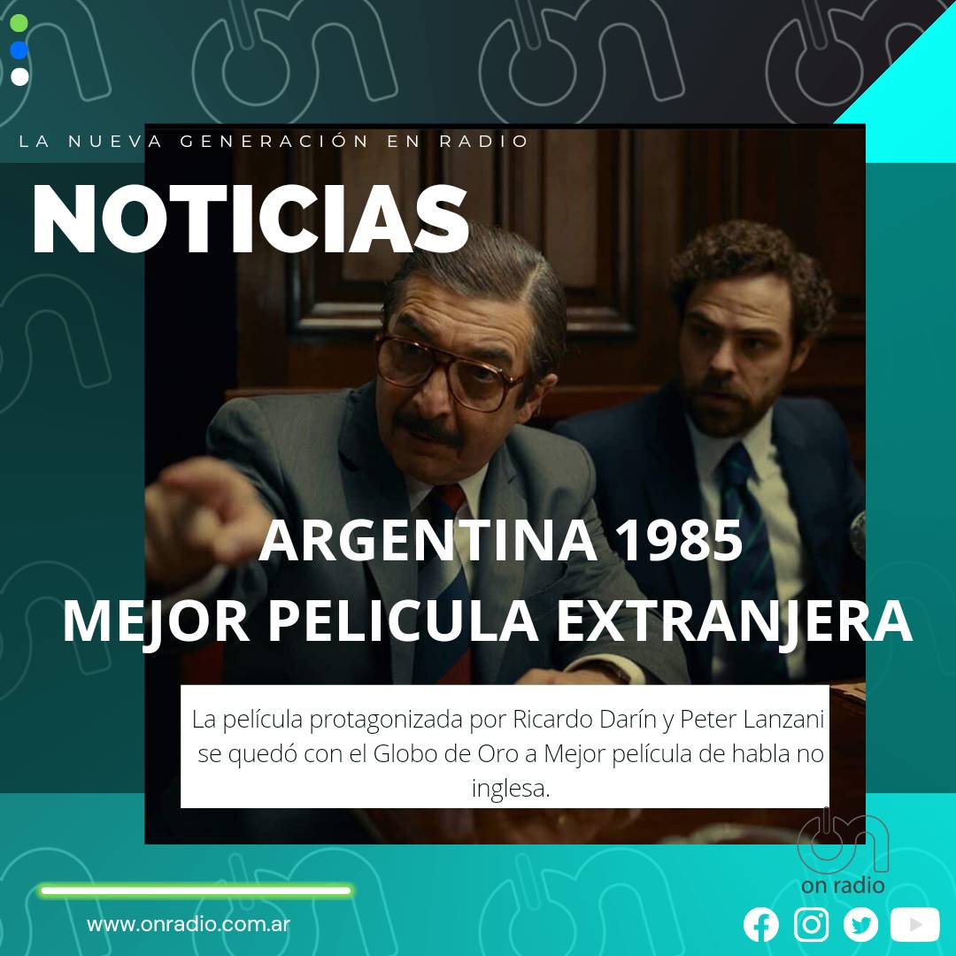 🎬La película dirigida por Santiago Mitre "Argentina, 1985" se llevó la estatuilla a Mejor película extranjera de los Golden Globes.

 OnRadio Seguinos a través de nuestra web 🔗 bit.ly/EnVivoOnRadio o App 🤳📲 bit.ly/AppOnRadio