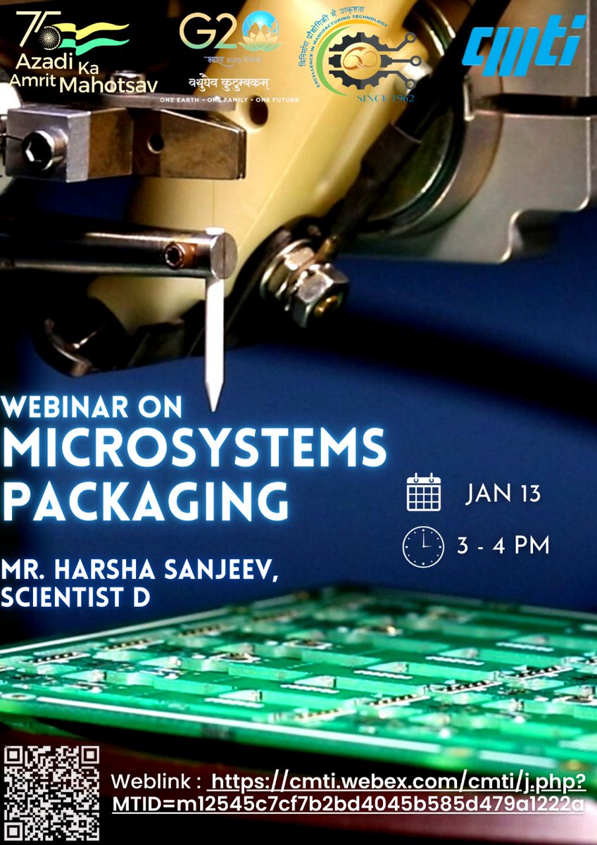 CmtiBengaluru's tweet image. As part of its Diamond Jubilee celebration, @CmtiBengaluru has organized a webinar on Microsystems Packaging on 13th Jan 2023 at 3 PM. 
#technology #webinar #microsystems #packaging 

Link to join - cmti.webex.com/cmti/j.php?MTI…