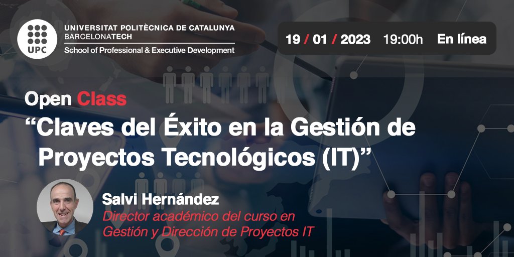 UPC_School's tweet photo. 🗓️19/1. Nueva Open Class, en línea, del Curso Gestión y Dirección de #ProyectosIT.
🗣️@SalviHernandez, director académico, nos explicará los aspectos necesarios para gestionar proyectos IT con las mejores garantías de éxito.
¡Confirma tu asistencia!👇
https://t.co/98PKt3ZXCk https://t.co/lGjHGbf0pM