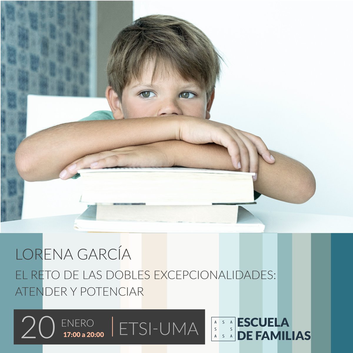 Cambio de fecha! la nueva Escuela de Familia tendrá lugar el viernes 20 de Enero. Os esperamos con Lorena García Boyero y su charla sobre Dobles Excepcionalidades