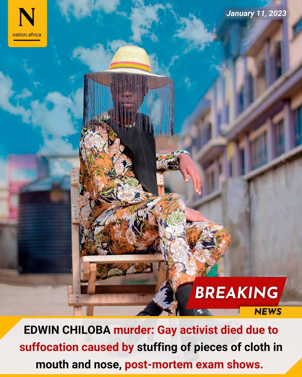 NationBreaking's tweet photo. EDWIN CHILOBA murder: Gay activist died due to suffocation caused by stuffing of pieces of cloth in mouth and nose, post-mortem exam shows. 

https://t.co/OiJOdpgkgt https://t.co/1EnDyG2P3a