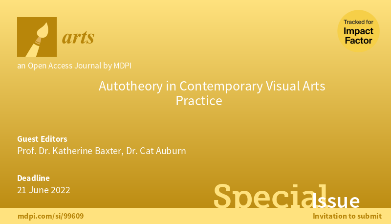 Arts_MDPI's tweet photo. ๐ข#Callforreading: We invite you to read the 9 papers published in the special issue: Autotheory in Contemporary Visual Arts Practice, by Prof. Katherine Baxter and Cat Auburn @catauburn
For more information and all papers: https://t.co/at1ID4MDm1
#ContemporaryArt #Autotheory https://t.co/eCdOwhF3ik