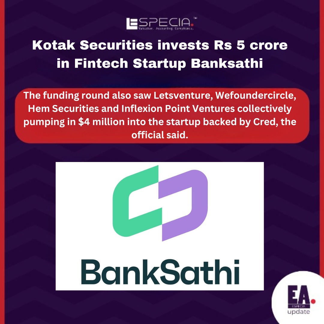 Kotak Securities has invested Rs 5 crore in Banksathi a Bengaluru-based fintech startup.

#kotaksecurities #invested #banksathi #valuation #fundraised #seriesA #especia
