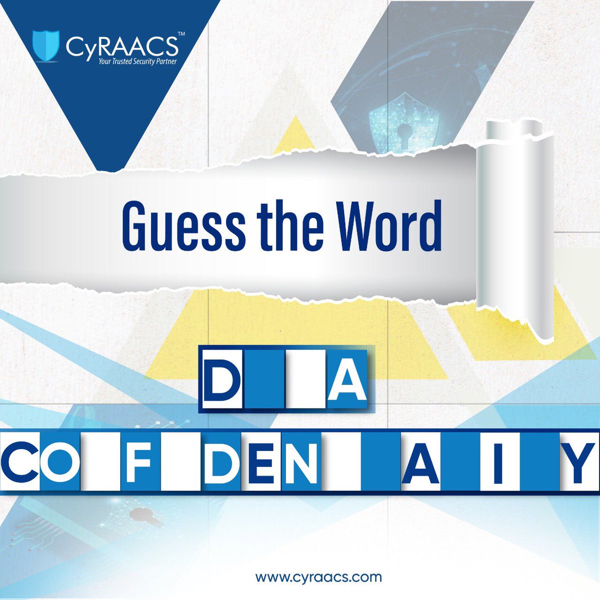 CyRAACS's tweet photo. Guess the Word!
Hint- "Protection of information from unauthorized access and disclosure, including means for protecting personal privacy and proprietary information"
#cyraacs #network #quiz #guesstheword #cybersecurity #WeSecure https://t.co/gBqSRU9spr