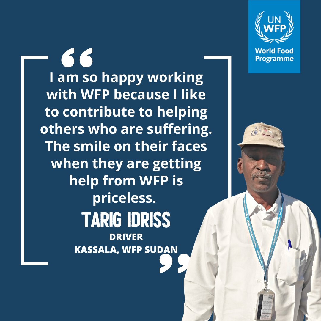 WFP_Sudan's tweet photo. "The smiles on people's face when they are getting help from @WFP is priceless," Tarig Idriss, WFP Driver in Kassala State 

#WednesdayWisdom from @WFP Sudan 🇸🇩staff 👇 https://t.co/NzS1FBUN2r