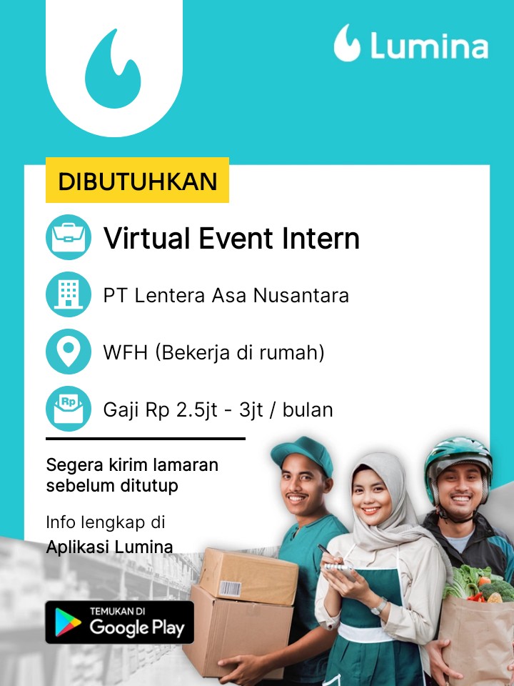 Melskidiw's tweet photo. #lokercot Virtual Event Intern - Lumina. Full WFH. Gaji 2.5 - 3jt/bulan. Daftar lokernya di aplikasi lumina disini https://t.co/HZlj8GfoMT

#lokerwfh #lokerremote #wfh #magang #magangremote cc: @hrdbacot https://t.co/EOTm8VKU0C