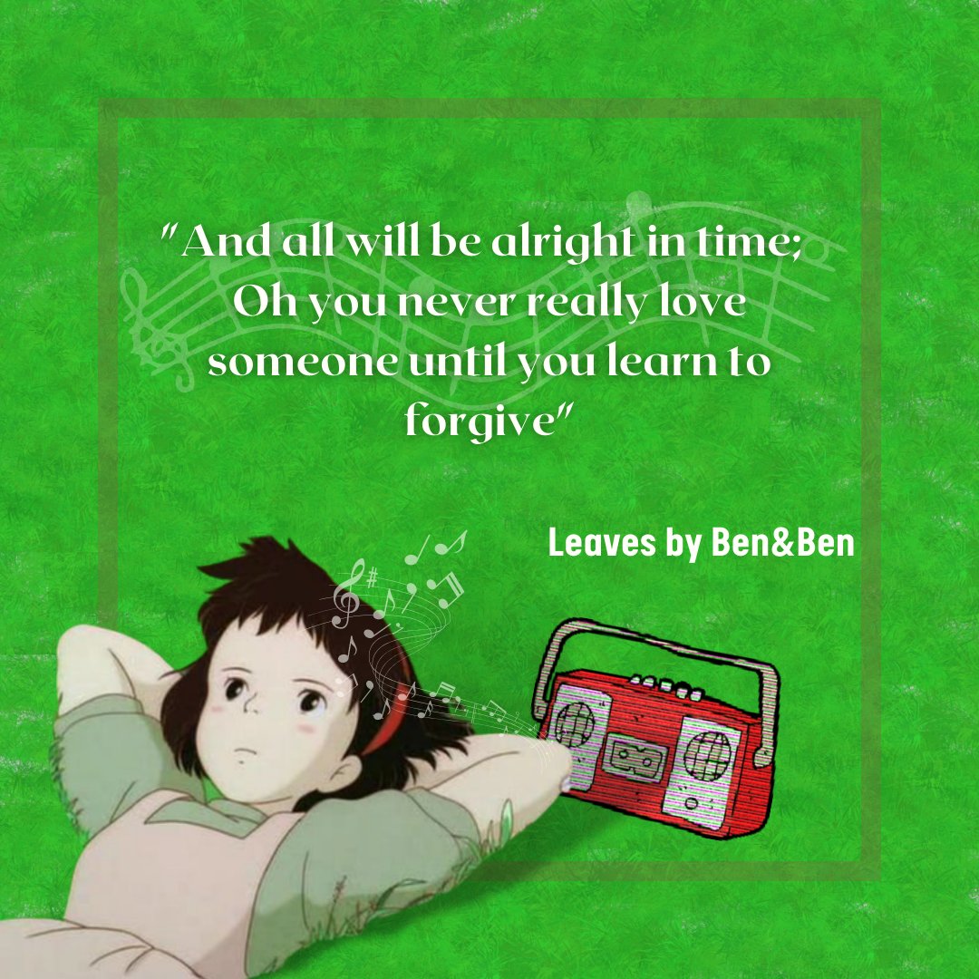 PsyningTG's tweet photo. [ 010 - Psyning Daily ] 

"And all will be alright in time.
Oh you never really love someone until you learn to forgive."

- Leaves [Ben&amp;Ben] https://t.co/AOyz97OzaH