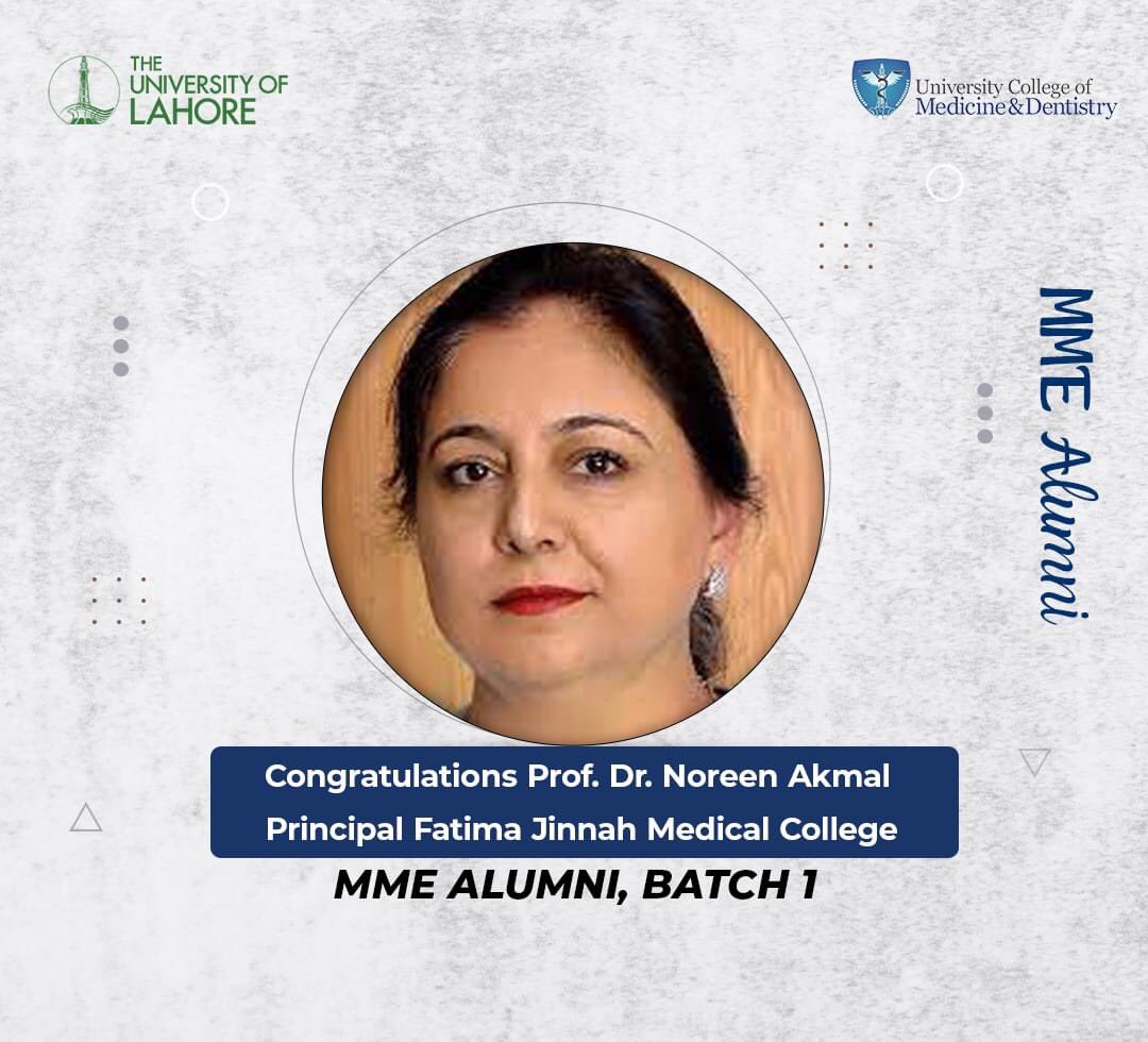 DME_UCMD's tweet photo. Congratulations to our Alumni of Master in Medical Education,  Prof. Dr. Noreen Akmal on becoming Principal of Fatima Jinnah Medical College. Prof. Dr. Noreen Akmal was in first batch of MME. 

#UCMD #UOL #ALUMNI #MME https://t.co/iHrN8wfJQC