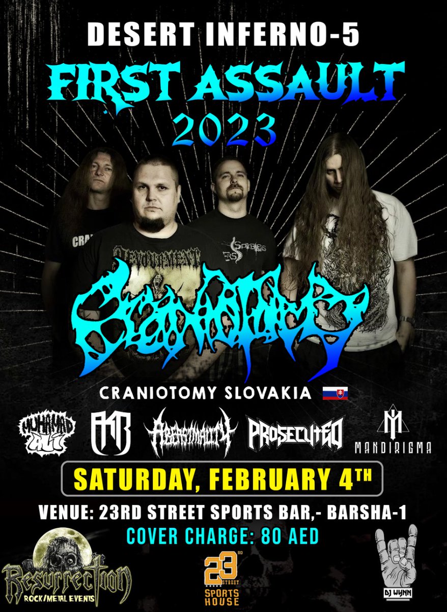 ChrisRockz3's tweet photo. "#ResurrectionEvents #DJWYNN together with our Metal brothers from #Abeastmality
#AKB
#MuhamadAli
#Proecuted
And our Visiting Band from Slovakia
#Craniotomy
February 4,2023 Live @23rd Street Sports Bar, Al Barsha DUBAI UAE https://t.co/Btv87KPAp9