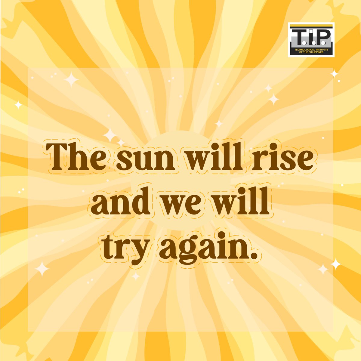 TIP1962official's tweet photo. It’s okay if you failed today. Take deep breaths and relax.
Tomorrow could be your day.

#TIPLife https://t.co/hN6eYHCUBE