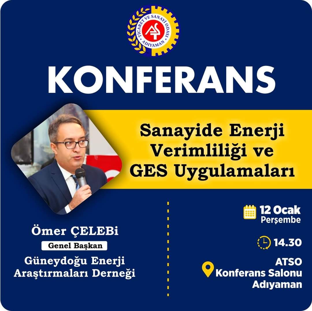 adiyamantso's tweet photo. 'SANAYİDE ENERJİ VERİMLİLİĞİ' KONFERANSINA DAVET
9-15 Ocak Dünya Enerji Verimliliği Haftası kapsamında Odamız önemli bir konferansa ev sahipliği yapacak.
12 Ocak Perşembe (yarın) saat 14:30’da ATSO’da düzenlenecek konferansa tüm üyelerimiz davetlidir.
@irfantorunoglu https://t.co/uwobAHMMR0