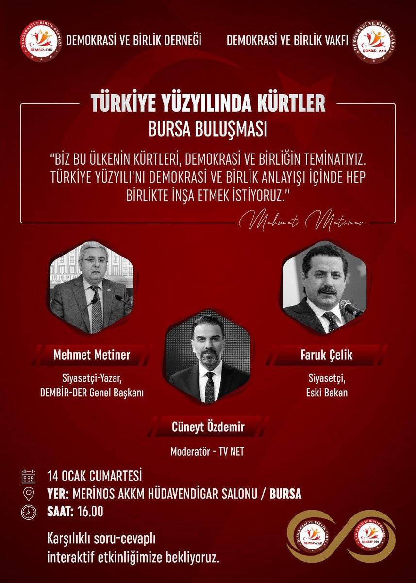 Söyleşi;

TÜRKİYE YÜZYILINDA KÜRTLER

Mehmet Metiner ile birlikte, 

14 Ocak Cumartesi

Saat 16:00

Bursa AKKM Merinos Kültür Merkezinde görüşmek üzere.