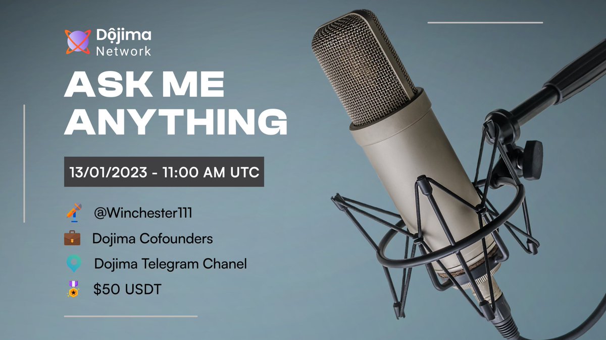 dojimanetwork's tweet photo. 📢DEAR COMMUNITY,

Join us on Friday for an #AMA session with our co-founders to get an update on our product developments and future plans🚀

🎤 : @winchester111

📌: https://t.co/0r461bNeqF

⏰: 11 AM UTC

 📅 : Jan, 13th, 2023 

💰 : $50

#BTC  #Web3 #DojimaNetwork #crosschain https://t.co/N3X1g7qVG9