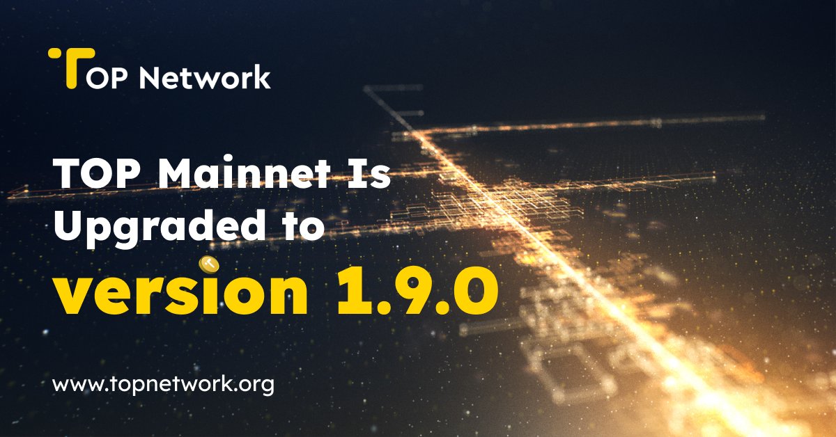 topnetwork_top's tweet photo. Here comes the new updates! TOP #mainnet version 1.9.0 is ready! 🎉

All nodes need to do this upgrade before⏰10:00 AM, January 13, 2023 GMT+8. 

Find the tutorial here👇
https://t.co/IS3pA3GAnD https://t.co/f4bIdGFu1r