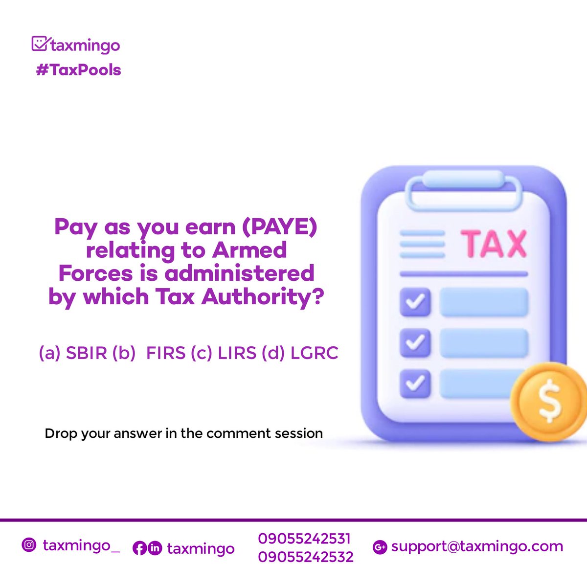 taxmingo's tweet photo. Pay As You Earn (PAYE) relating to Armed Forces is administered by which Tax Authority?
A. SBIR
B. FIRS
C. LIRS
D. LGRC
#Taxmingo #GetTaxmingo #taxmatters #taxinnigeria #lagostax #lirs #firs #lgrc #sbir #taxbill #taxquiz #brainteaser https://t.co/GclcOS7S8T