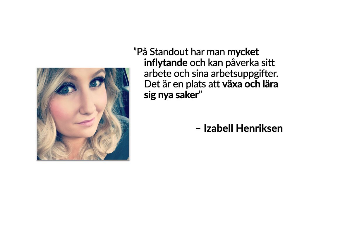standoutab's tweet photo. 🤩 Mycket inflytande över sin arbetssituation och möjligheten att lära sig nya saker är det som Izabell gillar mest med att jobba på Standout. Du kan också jobba med oss om du skickar in en ansökan.

https://t.co/jofUlKXexw https://t.co/Hw5NqrvpYs